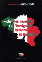 Recherches nouvelles sur l’immigration italienne en Belgique