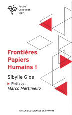 Frontières, Papiers, Humains ! : banalité du mal et migration