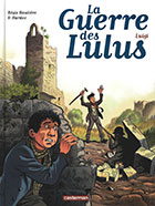 La guerre des Lulus, T.7 Luigi